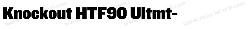 Knockout HTF90 Ultmt字体转换